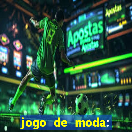 jogo de moda: maquiagem vestir