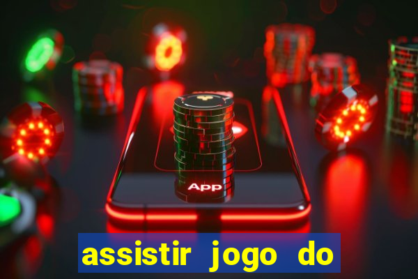 assistir jogo do corinthians ao vivo vto