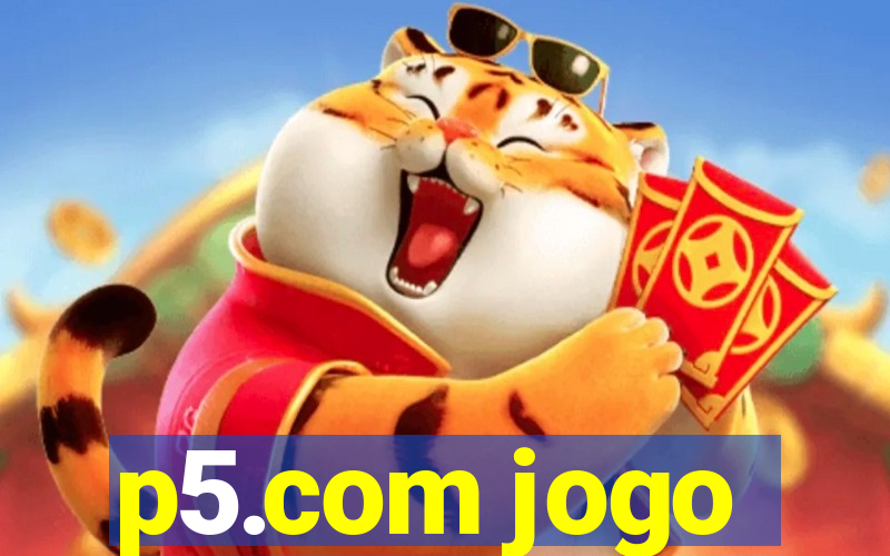 p5.com jogo