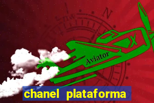 chanel plataforma de jogo