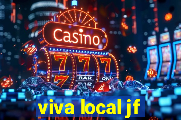 viva local jf