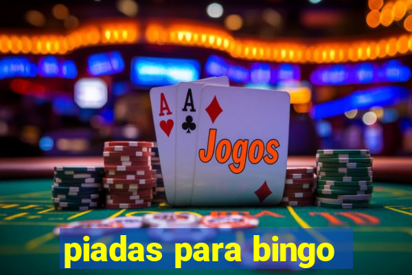 piadas para bingo