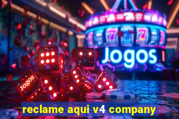 reclame aqui v4 company