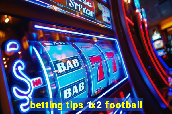 betting tips 1x2 football