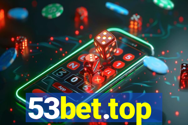 53bet.top