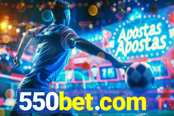 550bet.com