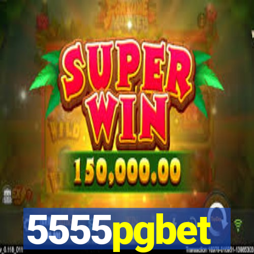 5555pgbet