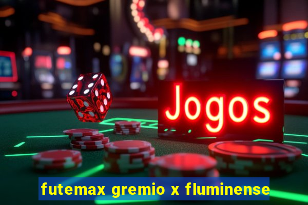 futemax gremio x fluminense