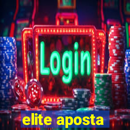 elite aposta