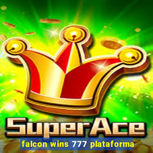 falcon wins 777 plataforma