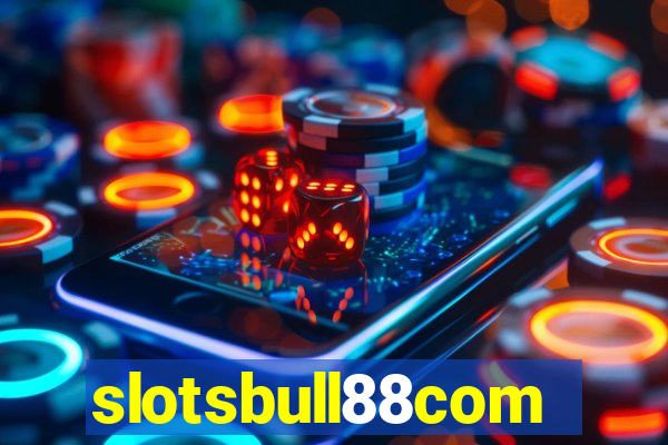 slotsbull88com