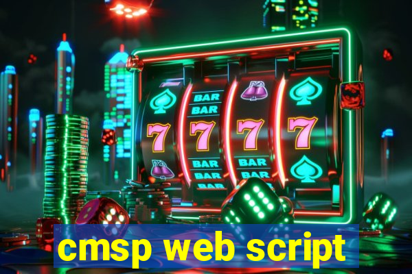 cmsp web script