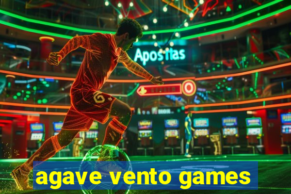 agave vento games