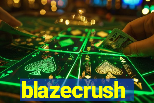 blazecrush