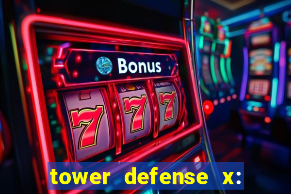 tower defense x: beta codes