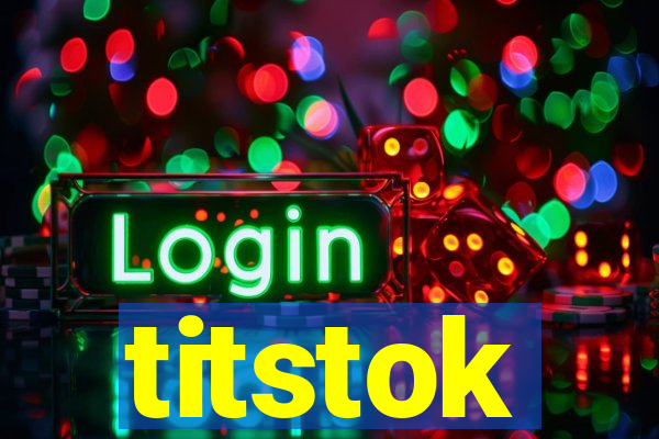 titstok