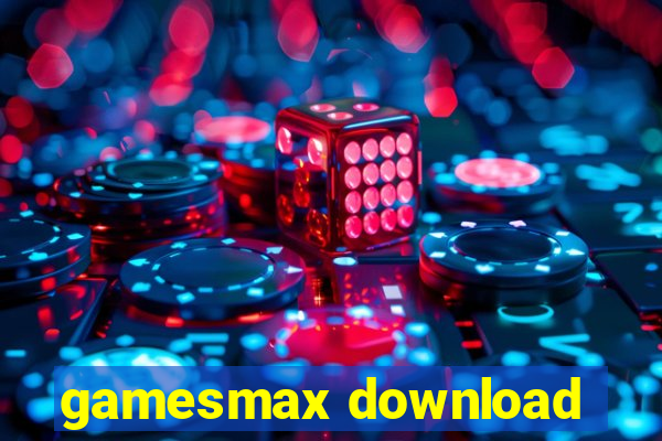 gamesmax download