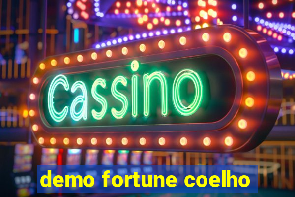 demo fortune coelho