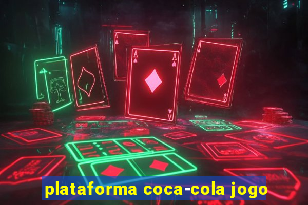 plataforma coca-cola jogo