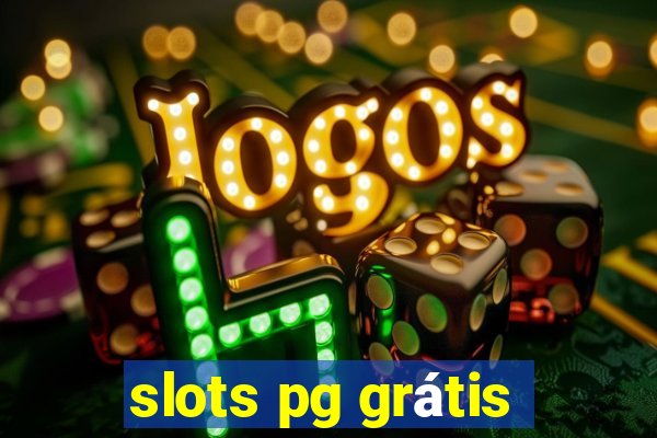 slots pg grátis