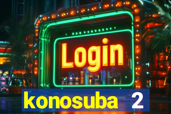 konosuba 2 temporada dublado