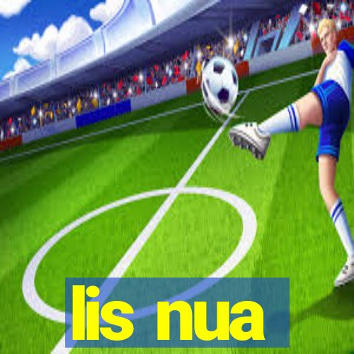 lis nua