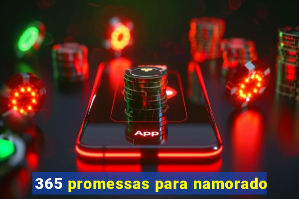 365 promessas para namorado