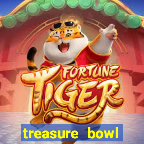 treasure bowl horário pagante