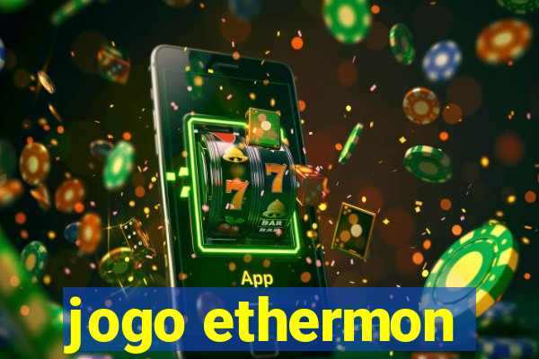 jogo ethermon