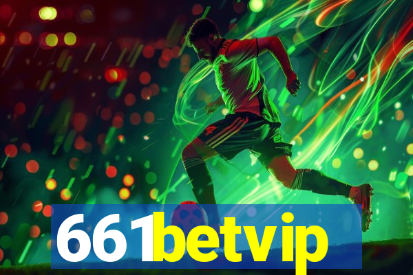 661betvip