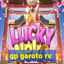 gp garoto rv