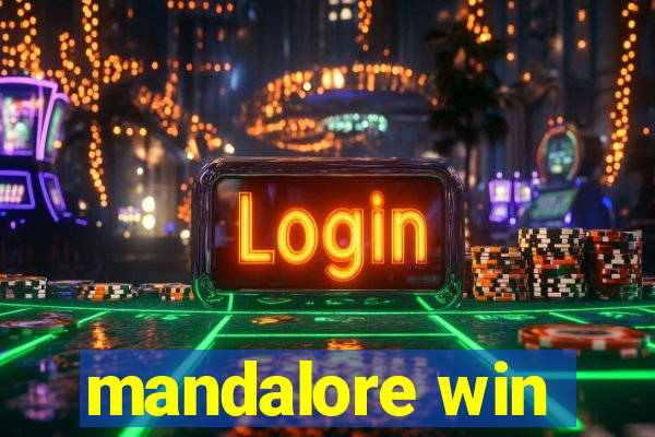 mandalore win