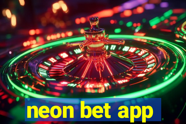 neon bet app