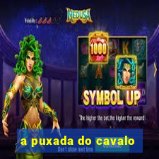 a puxada do cavalo