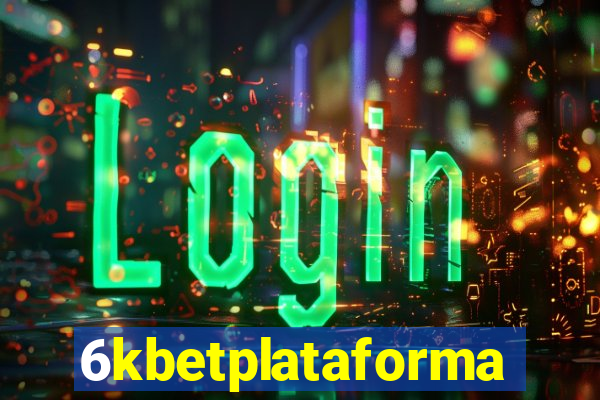 6kbetplataforma