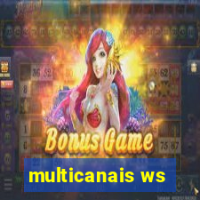 multicanais ws