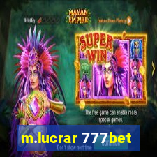 m.lucrar 777bet