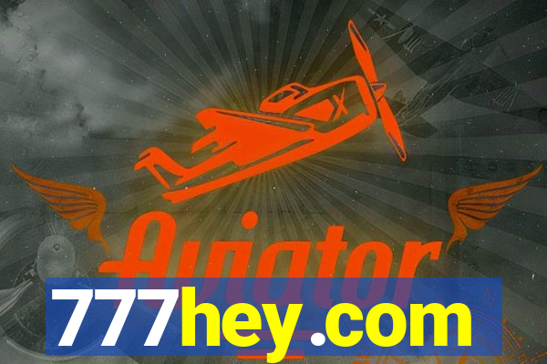 777hey.com