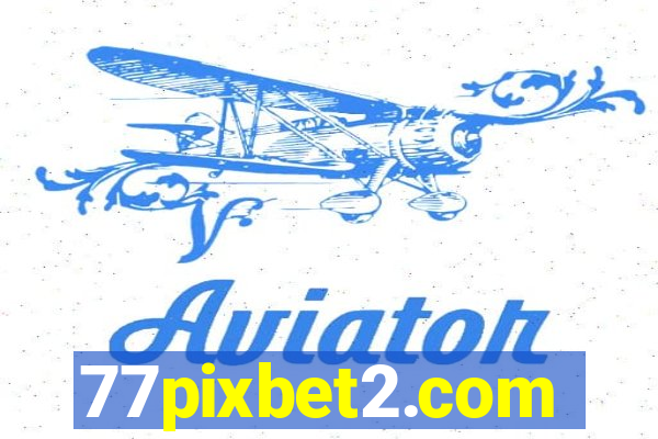 77pixbet2.com