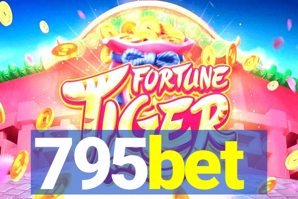 795bet