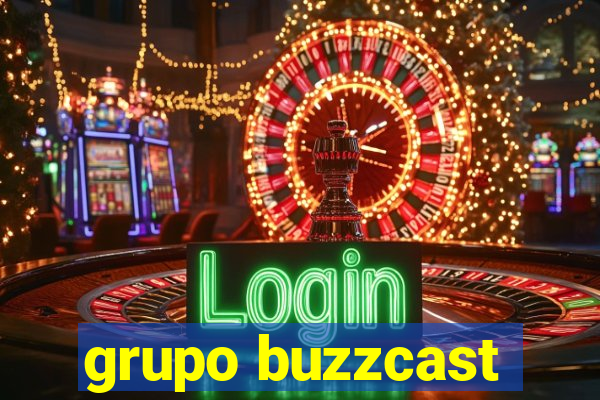 grupo buzzcast