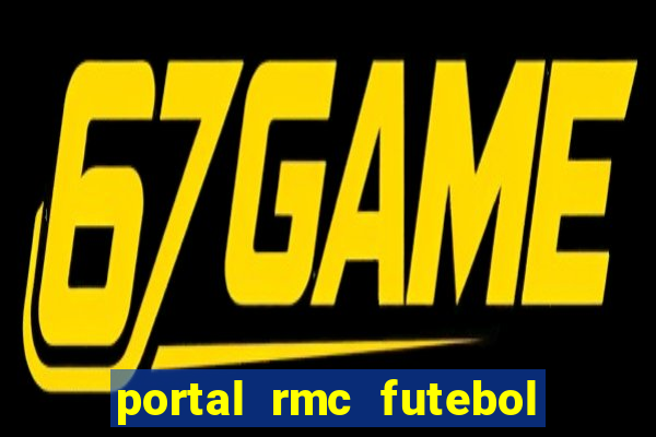 portal rmc futebol ao vivo