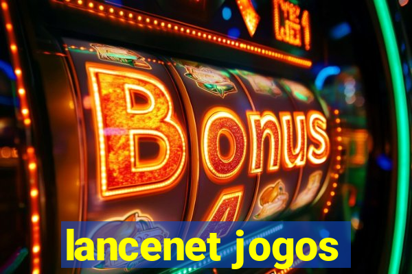 lancenet jogos