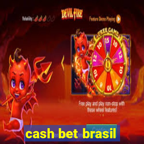 cash bet brasil