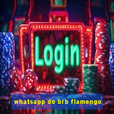 whatsapp do brb flamengo