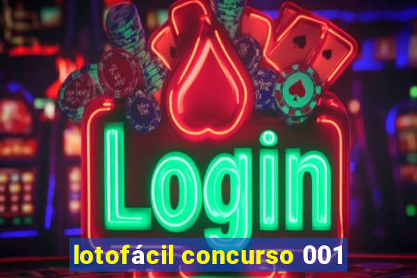 lotofácil concurso 001