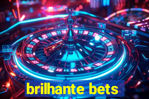 brilhante bets