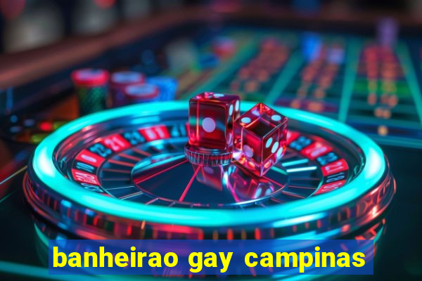 banheirao gay campinas