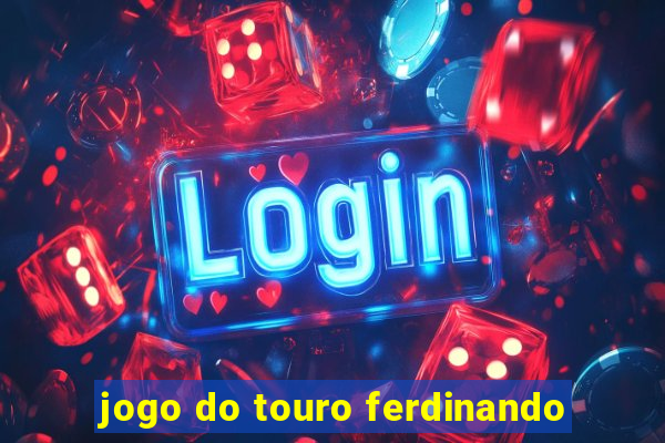 jogo do touro ferdinando