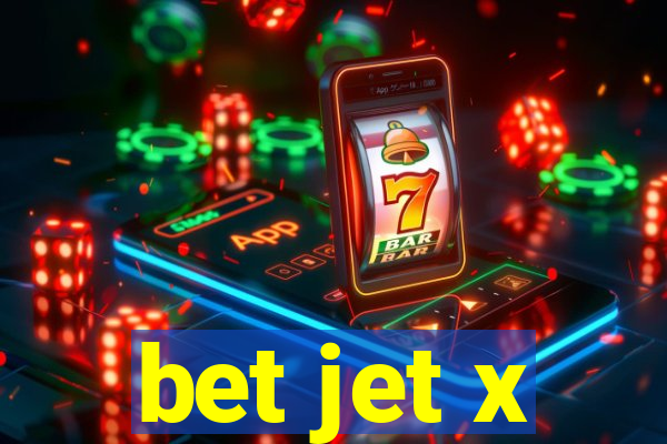 bet jet x